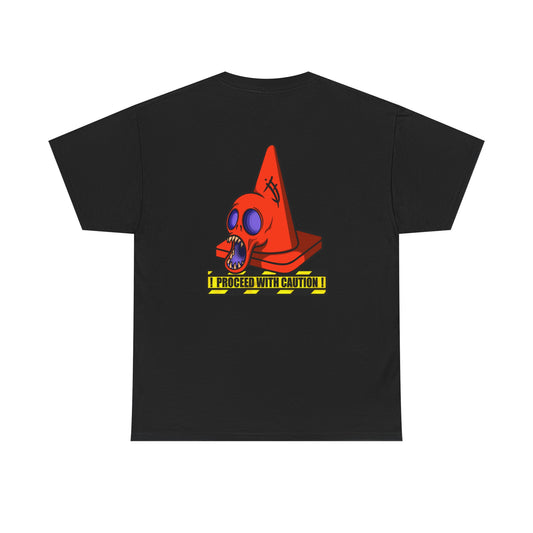 Proceed With Caution T-Shirt